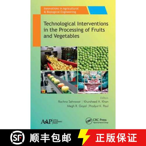 【3-4周达】Technological Interventions in the Processing of Fruits and Vegetables [9781774636459]