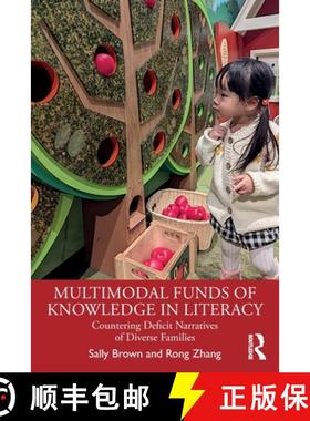 【3-4周达】Multimodal Funds of Knowledge in Literacy: Countering Deficit Narratives of Diverse Families [9781032380209]