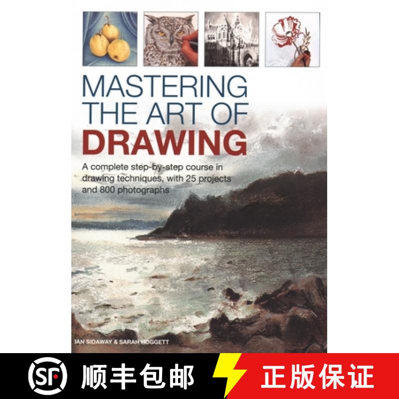【2-3周达】Mastering the Art of Drawing: A Complete Step-By-Step Course in Drawing Techniques, with 2... [9780754834434]