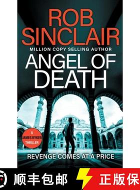 【3-4周达】Angel of Death: The action-packed, unputdownable thriller from bestseller Rob Sinclair for... [9781835618226]