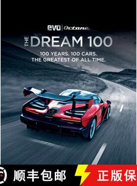 【3-4周达】The Dream 100 from Evo and Octane: 100 Years. 100 Cars. the Greatest of All Time. [9781784725952]