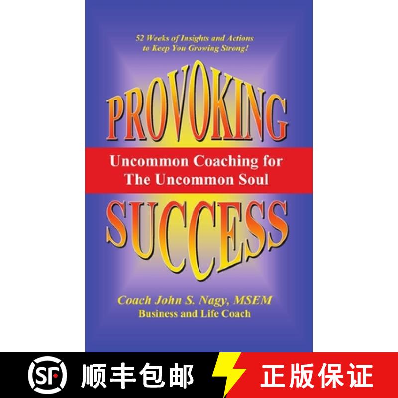 【3-4周达】Provoking Success - Uncommon Coaching for the Uncommon Soul [9780979307003]