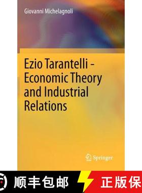 【3-4周达】Ezio Tarantelli - Economic Theory and Industrial Relations [9783642223112]