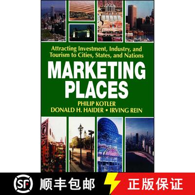 【3-4周达】Marketing Places: Attracting Investment, Industry, and Tourism to Cities, States, and Nations [9780743236362]