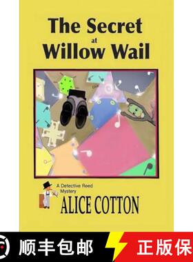 【3-4周达】The Secret of Willow Wail: A Detective Reed Mystery [9780998056609]