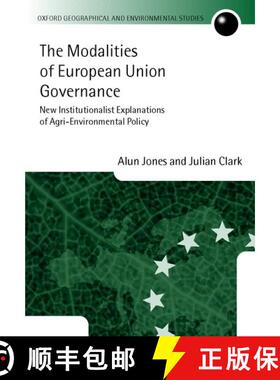 【3-4周达】精装 The Modalities of European Union Governance: New Institutionalist Explanations of Agr... [9780199241125]