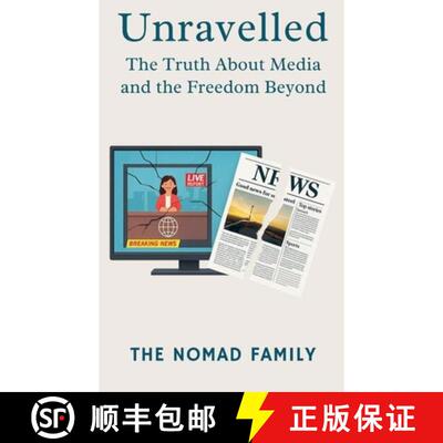 【3-4周达】Unravelled: The Truth About Media and the Freedom Beyond [9798232742379]