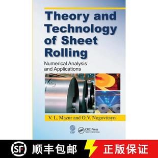 【3-4周达】Theory and Technology of Sheet Rolling: Numerical Analysis and Applications [9780367570811]