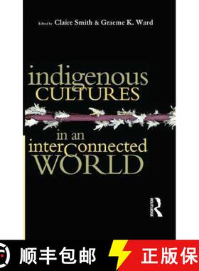 【3-4周达】Indigenous Cultures in an Interconnected World [9780367718459]