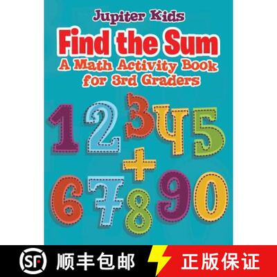 【3-4周达】Find the Sum : A Math Activity Book for 3rd Graders [9781541909700]
