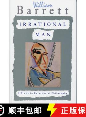 【3-4周达】Irrational Man: A Study in Existential Philosophy [9780385031387]