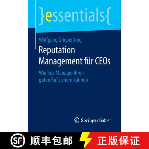 【3-4周达】Reputation Management für CEOs : Wie Top-Manager ihren guten Ruf sichern können (1. Aufl... [9783658169725]
