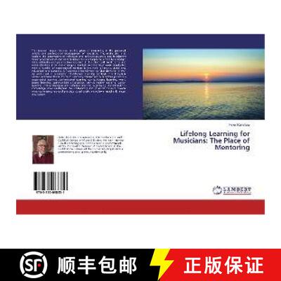 预订 Lifelong Learning for Musicians: The Place of Mentoring [9783330088351]