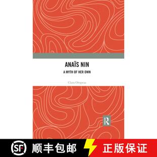 【3-4周达】ANAIS NIN, A MYTH OF HER OWN OROPEZ [9780367252663]