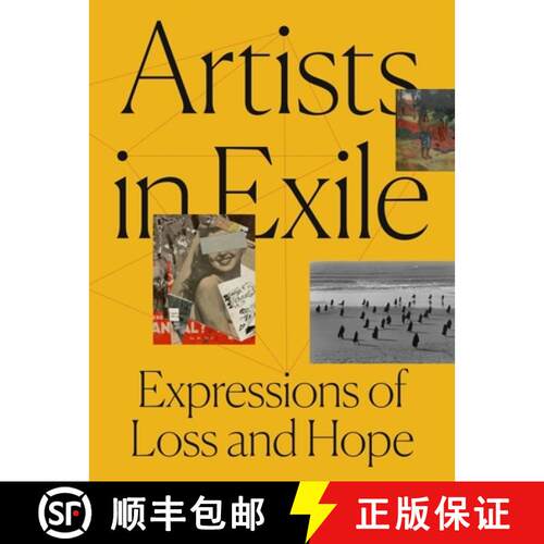 【3-4周达】Artists in Exile – Expressions of Loss and Hope [9780300225709]