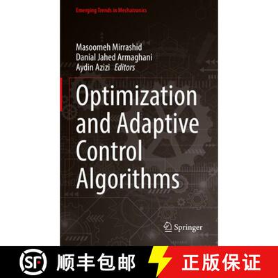 【3-4周达】精装 Optimization and Adaptive Control Algorithms [9789819583867]