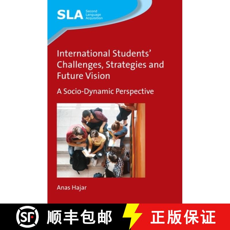 【3-4周达】International Students' Challenges, Strategies and Future Vision : A Socio-Dynamic Perspec... [9781788922234]