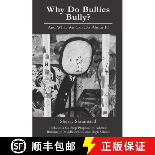 【3-4周达】Why Do Bullies Bully? And What We Can Do About It: . [9781955823142]