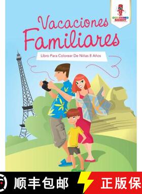 【3-4周达】Vacaciones Familiares: Libro Para Colorear De Niñas 8 Años [9780228212614]