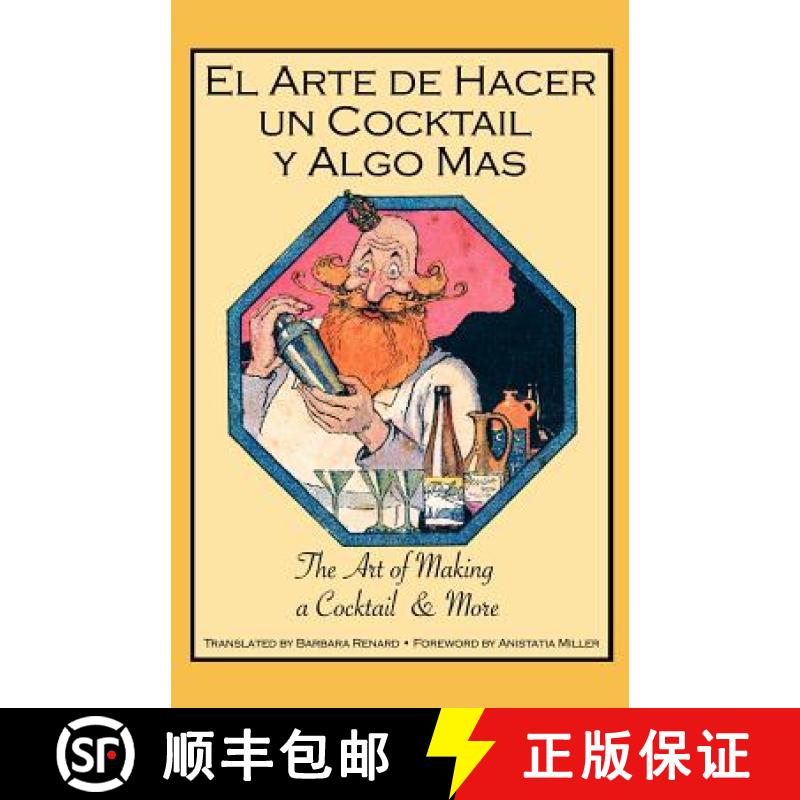 【3-4周达】El Arte de Hacer Un Cocktail y Algo Mas: The Art of Making a Cocktail & More [9781907434228]