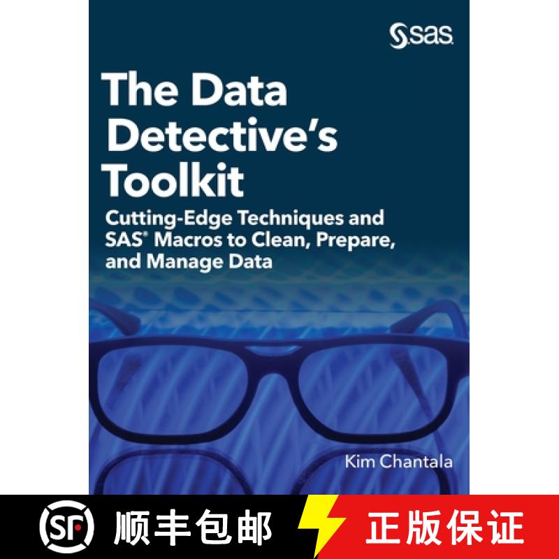 【2-3周达】The Data Detective's Toolkit: Cutting-Edge Techniques and SAS Macros to Clean, Prepare, an... [9781952363047]