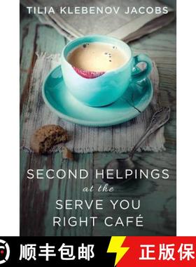 【3-4周达】Second Helpings at the Serve You Right Café [9780989860154]