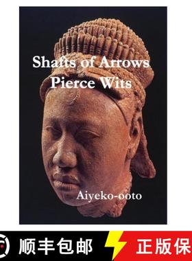【3-4周达】Shafts of Arrows Pierce Wits: Shafts of Arrows Pierce Wits [9781716915475]