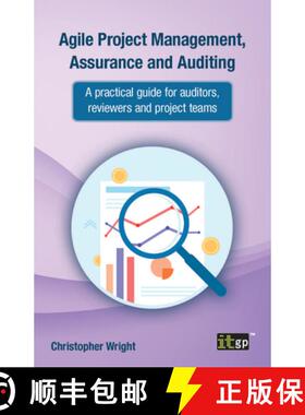 【3-4周达】Agile Project Management, Assurance and Auditing: A practical guide for auditors, reviewer... [9781787783553]