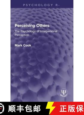 【3-4周达】Perceiving Others: The Psychology of Interpersonal Perception [9781032003849]