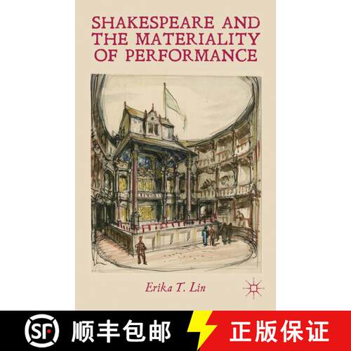 【3-4周达】精装 Shakespeare and the Materiality of Performance [9781137001061]
