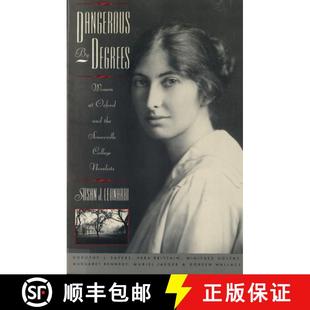 Dangerous College 9780813513669 Somerville Degrees 4周达 and Oxford Women Novelists the