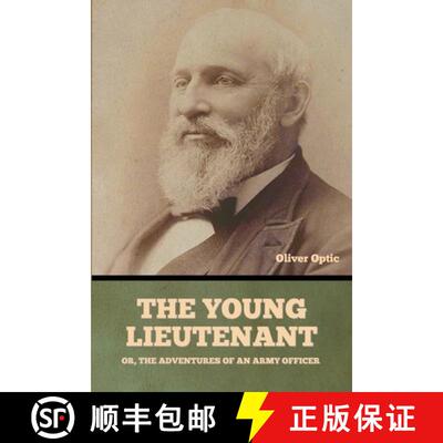 【3-4周达】The Young Lieutenant; or, The Adventures of an Army Officer [9798897732777]