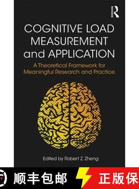 【3-4周达】Cognitive Load Measurement and Application : A Theoretical Framework for Meaningful Resear... [9781138238978]