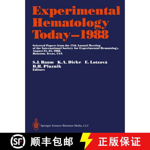 【3-4周达】Experimental Hematology Today—1988: Selected Papers from the 17th Annual Meeting of the I... [9781461388647]