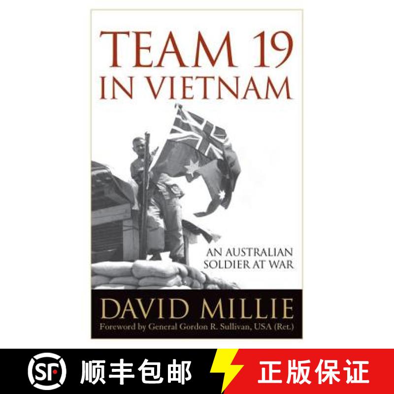 【3-4周达】Team 19 in Vietnam: An Australian Soldier at War [9780813143262]