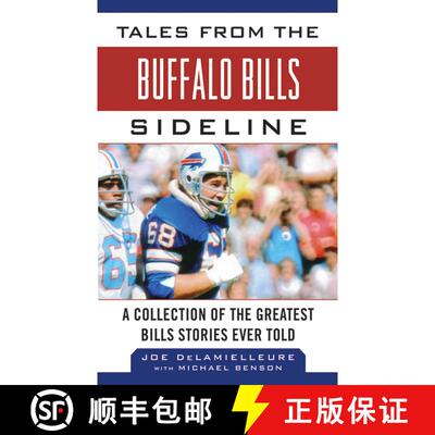 【3-4周达】Tales from the Buffalo Bills Sideline: A Collection of the Greatest Bills Stories Ever Told [9781613212172]