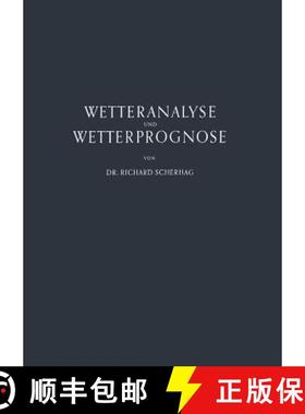 【3-4周达】Neue Methoden der Wetteranalyse und Wetterprognose [9783642492365]