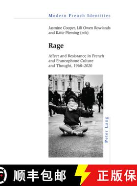 【3-4周达】Rage : Affect and Resistance in French and Francophone Culture and Thought, 1968-2020 [9781800798397]