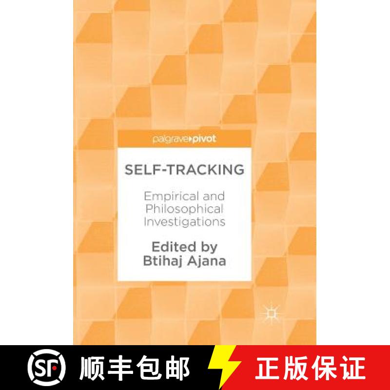 【3-4周达】Self-Tracking : Empirical and Philosophical Investigations [9783319880129]