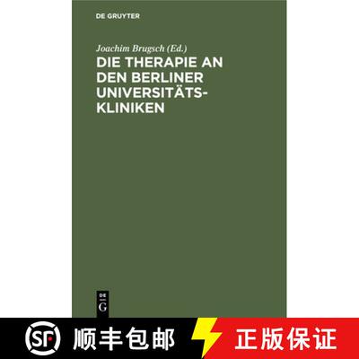 【3-4周达】精装 Die Therapie an den Berliner Universitäts–Kliniken [9783112340554]