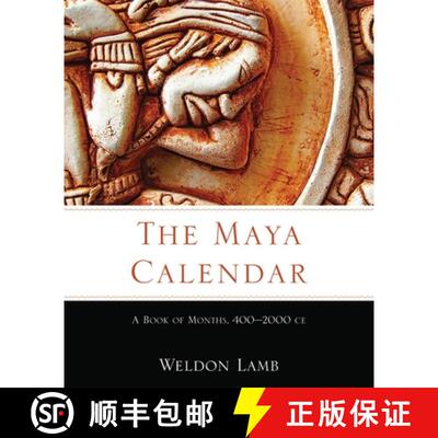 【3-4周达】精装 The Maya Calendar – A Book of Months, 400–2000 CE [9780806155692]