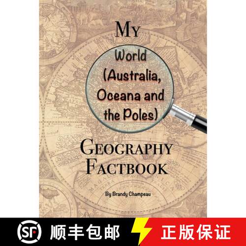 【3-4周达】My World (Australia, Oceana and the Poles) Geography Factbook [9781954057081]