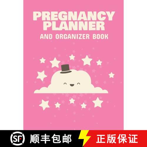 【3-4周达】Pregnancy Planner And Organizer Book: New Due Date Journal Trimester Symptoms Organizer Pl... [9781952035883]