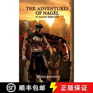 Nagel Ancient 预订 9781948864060 Adventures Babylonia The