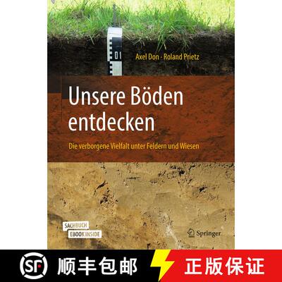【3-4周达】Unsere Böden entdecken – Die verborgene Vielfalt unter Feldern und Wiesen [9783662597279]