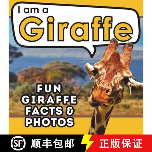 【3-4周达】I am a Giraffe: A Children's Book with Fun and Educational Animal Facts with Real Photos! [9781957337463]