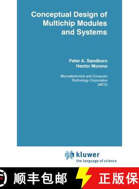 【3-4周达】Conceptual Design of Multichip Modules and Systems [9780792393955]