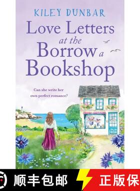 【3-4周达】Love Letters at the Borrow a Bookshop: A cosy, uplifting romance that will warm the heart ... [9781804364635]