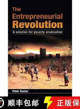 【3-4周达】The Entrepreneurial Revolution: A Solution for Poverty Eradication [9780956468208]
