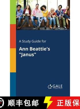 【3-4周达】A Study Guide for Ann Beattie's Janus [9781375382724]